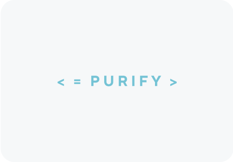 < =PURIFY >