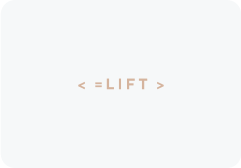 < =LIFT >